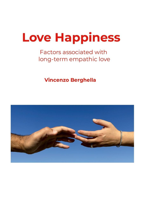 Buch Love Happiness Vincenzo Berghella