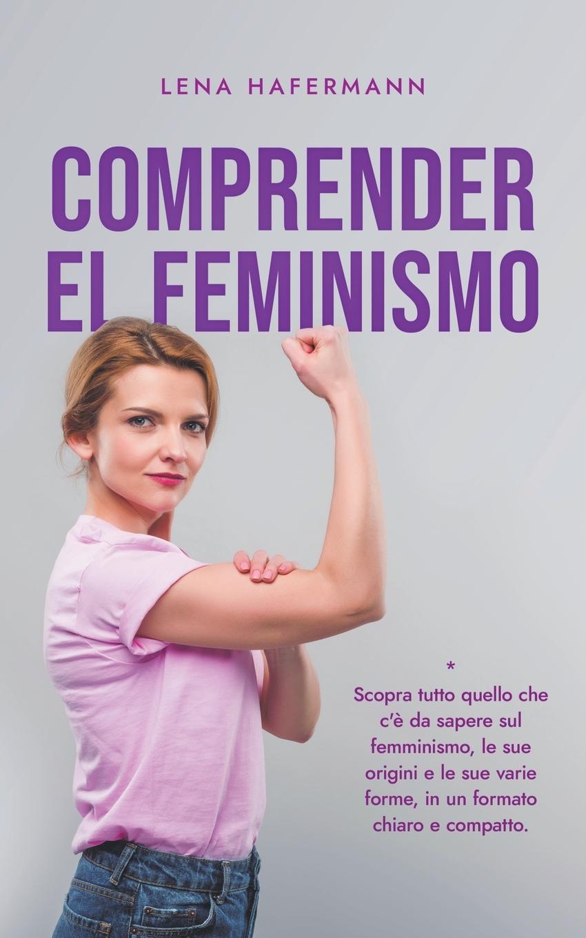 Comprender el feminismo Descubre todo lo que necesitas saber sobre el ...