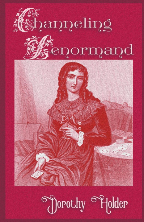 Książka Channeling lenormand Dorothy Holder