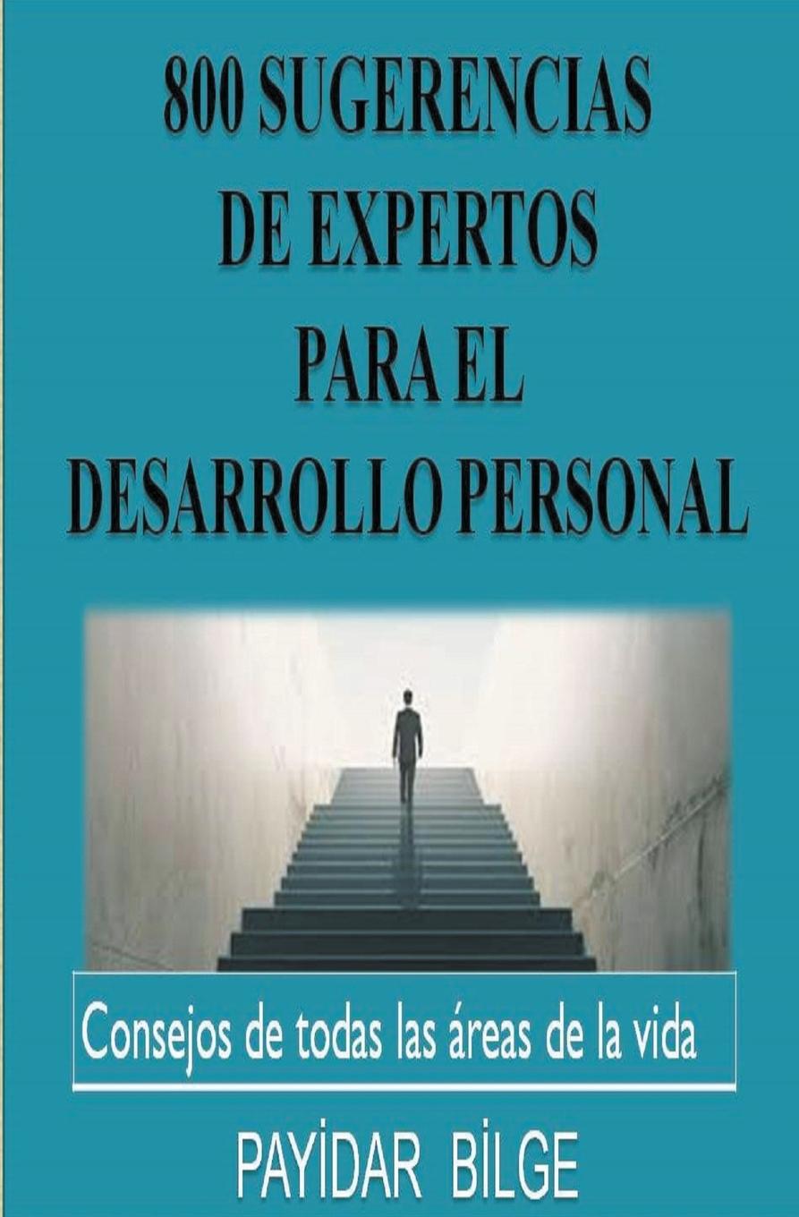 Книга 800 Sugerencias de Expertos para el Desarrollo Personal 