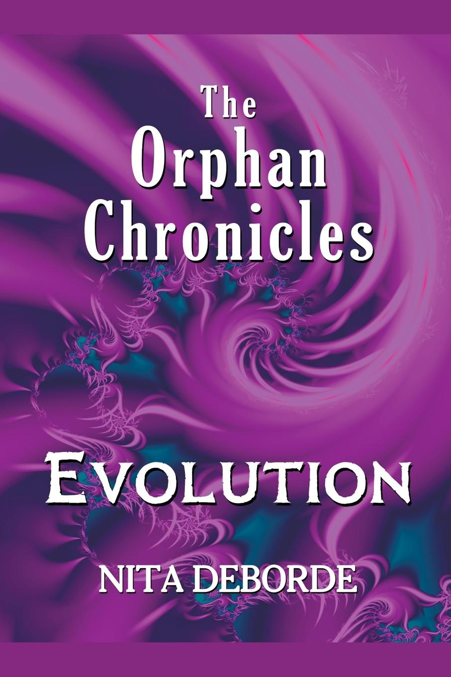 Knjiga The Orphan Chronicles Nita DeBorde