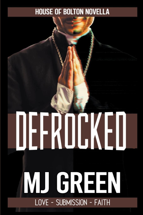 Knjiga Defrocked MJ Green