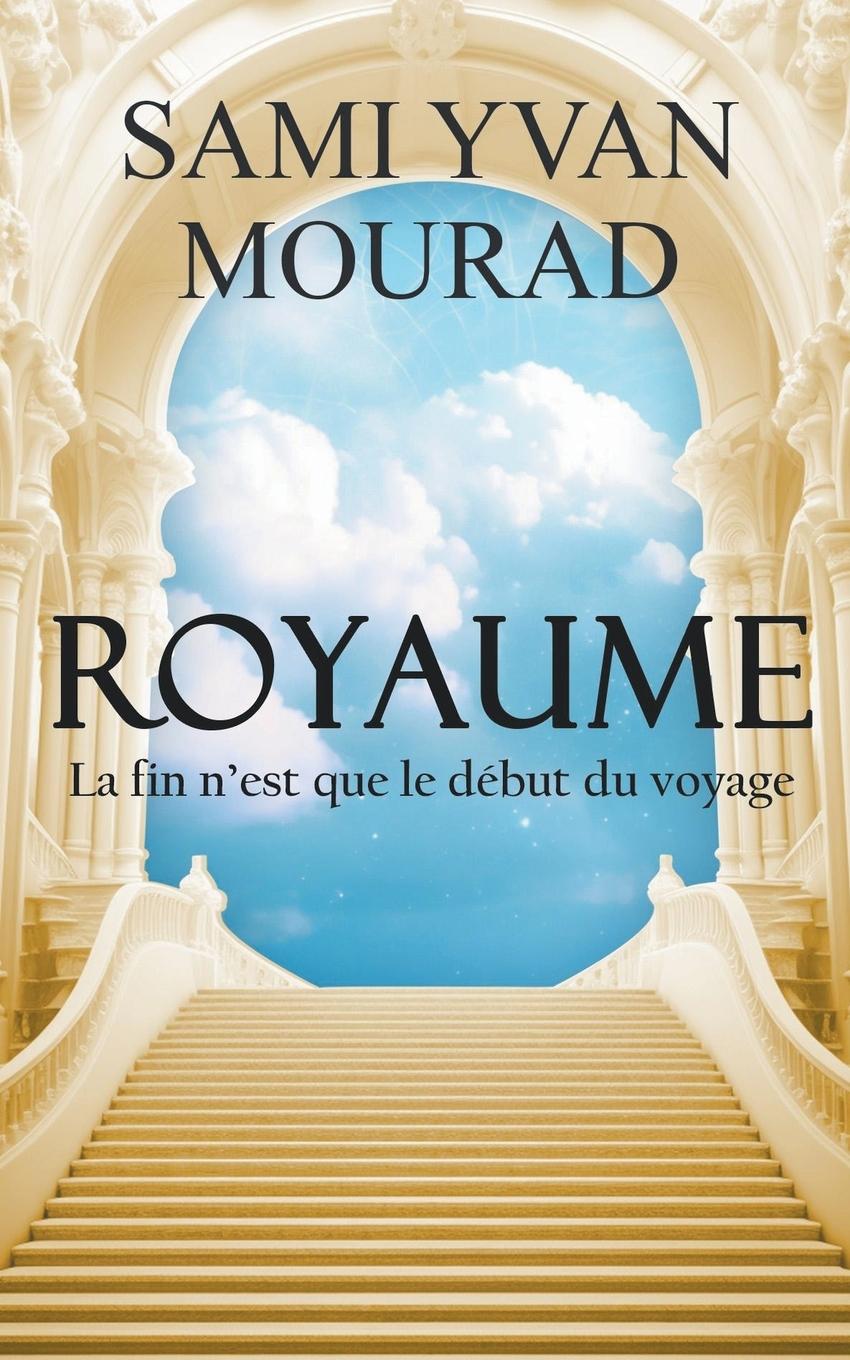 Knjiga Royaume Sami Yvan Mourad