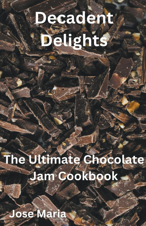 Buch Decadent Delights Jose Maria