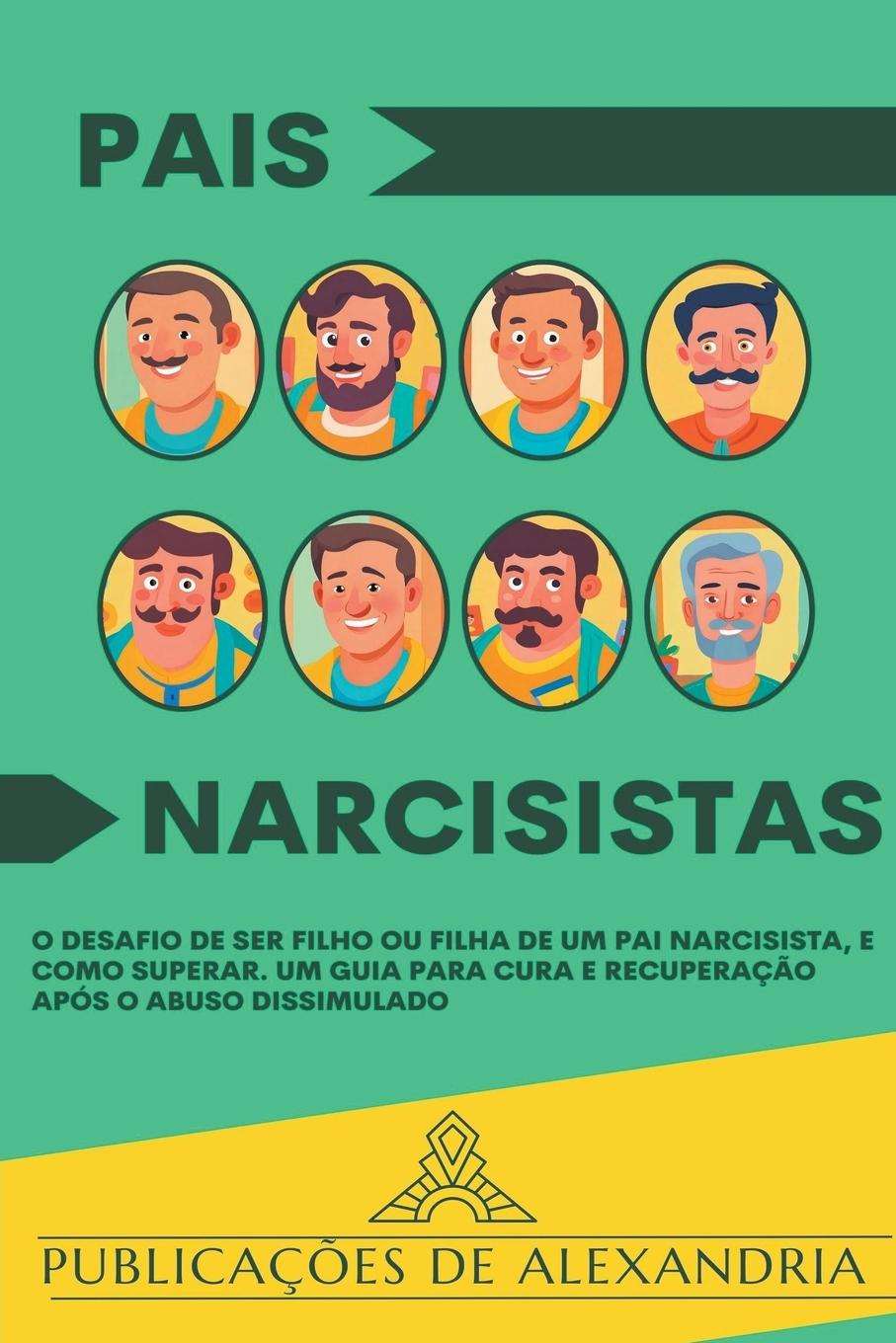 Книга Pais Narcisistas Publicações de Alexandria