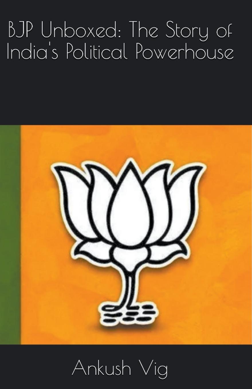 Knjiga BJP Unboxed Ankush vig