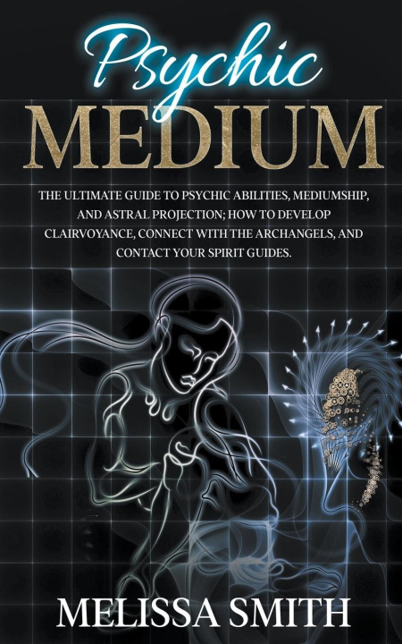 Knjiga Psychic Medium Melissa Smith