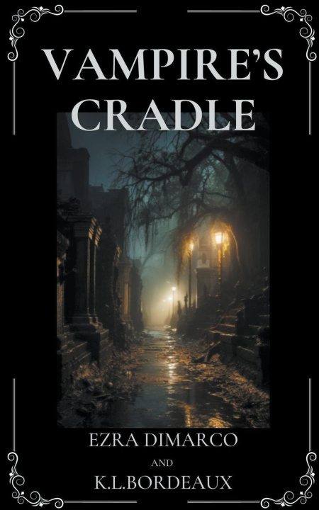 Kniha Vampire's Cradle Ezra DiMarco
