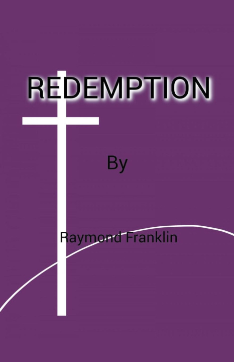 Knjiga Redemption Raymond Franklin