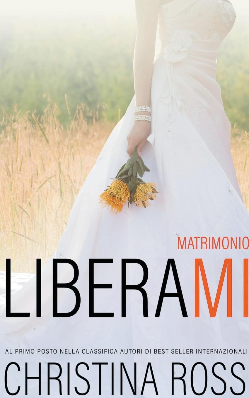 Knjiga Liberami Christina Ross