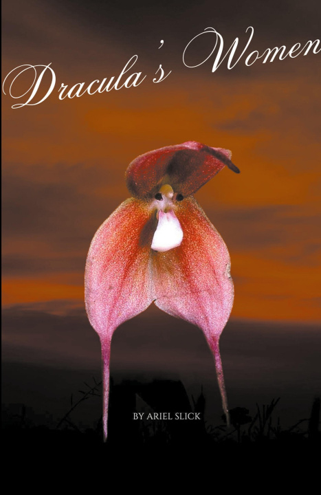 Carte Dracula's Women Ariel Slick