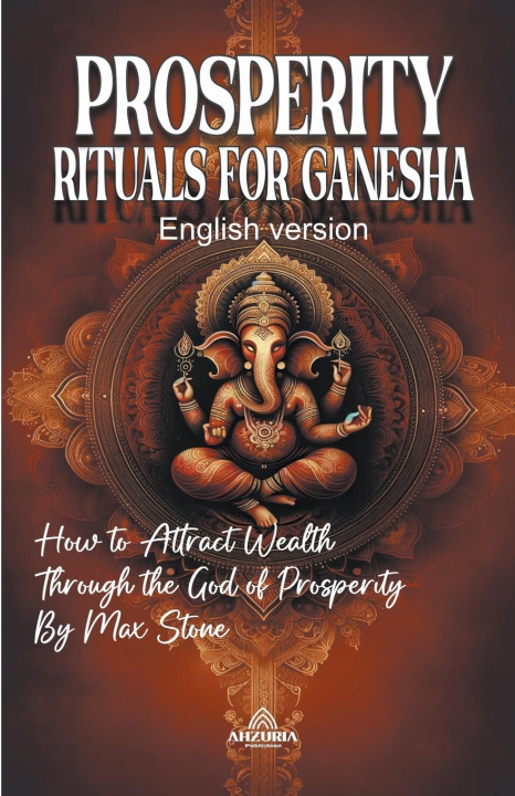 Kniha Prosperity Rituals to Ganesha 