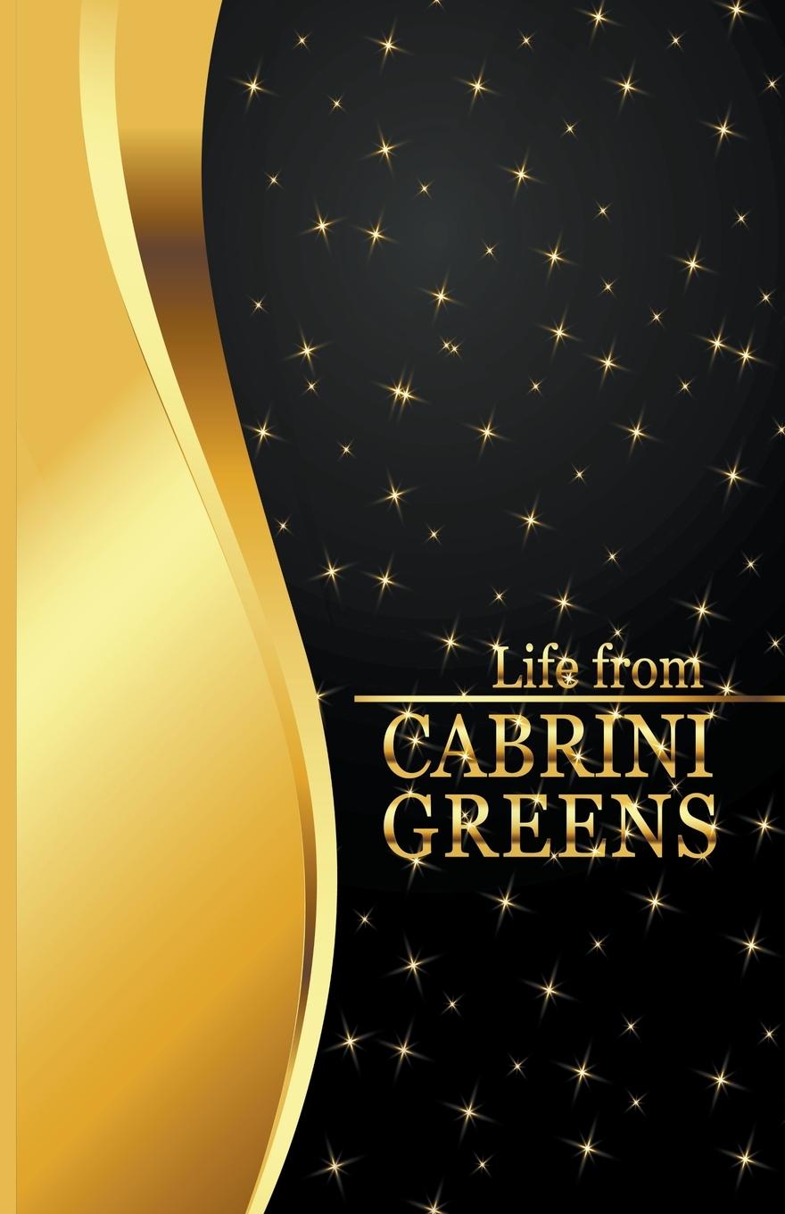 Carte LIFE FROM CABRINI GREENS Tyrone Malone