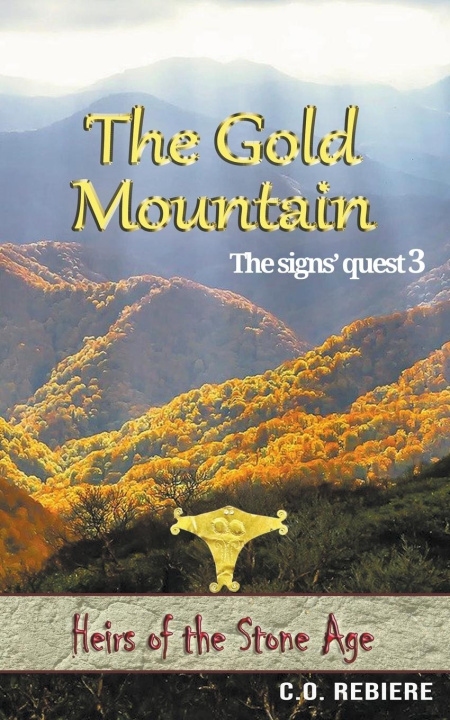 Knjiga The Gold Mountain C.O. Rebiere