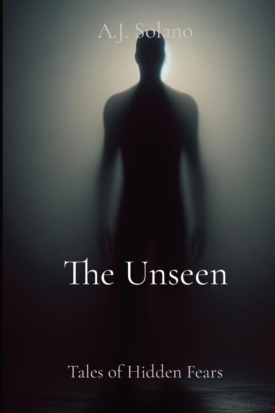 Book The Unseen A.J. Solano