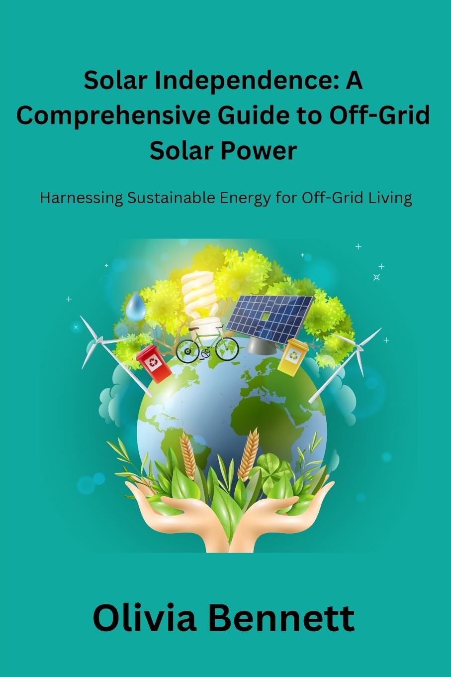Knjiga Solar Independence Olivia Bennett