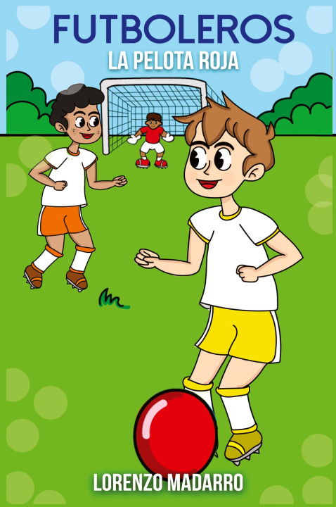 Knjiga Futboleros Lorenzo Madarro