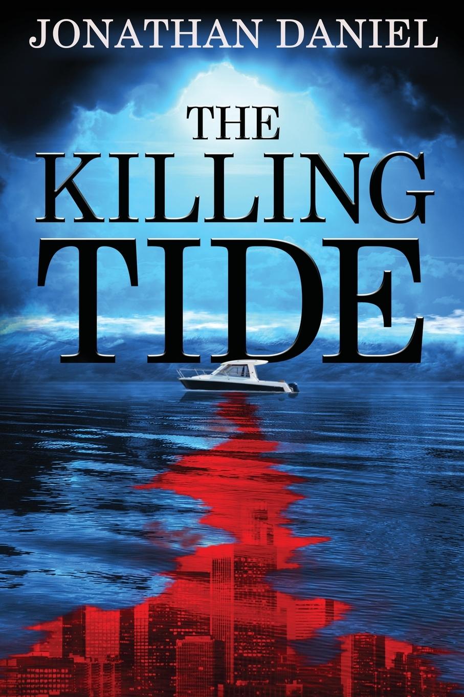 Knjiga The Killing Tide Jonathan Daniel