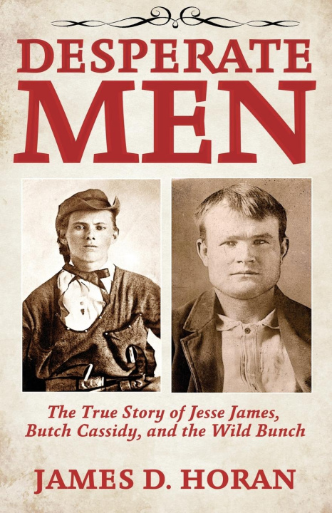 Knjiga Desperate Men James D. Horan