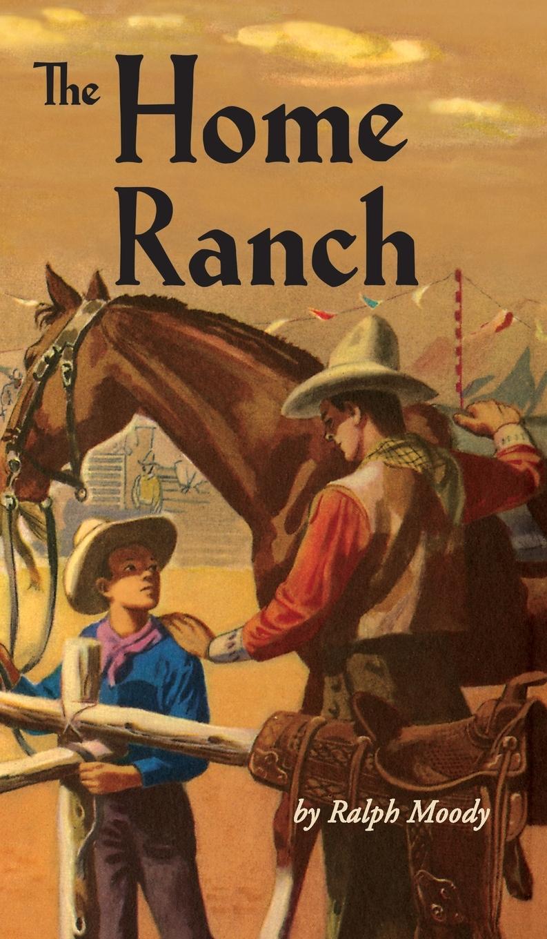 Libro The Home Ranch Ralph Moody