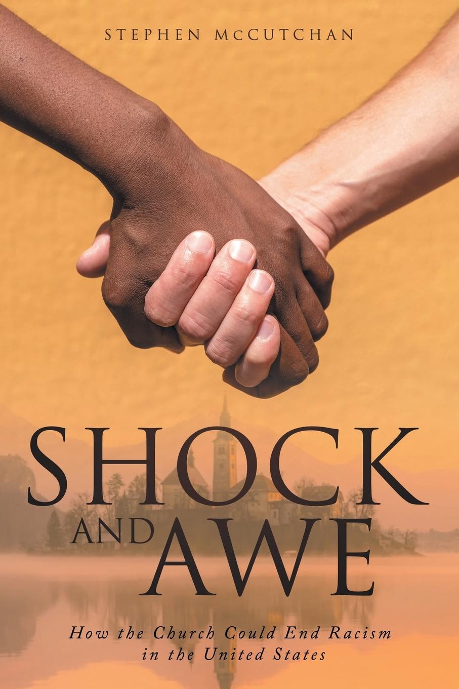 Knjiga Shock and Awe Stephen McCutchan