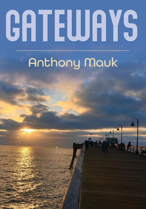 Knjiga Gateways Anthony Mauk