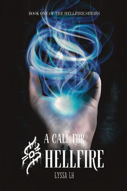 Knjiga A Call For Hellfire Lyssa LH