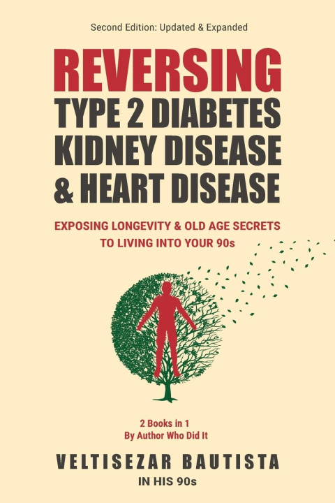 Книга Reversing Type 2 Diabetes, Kidney Disease, and Heart Disease 