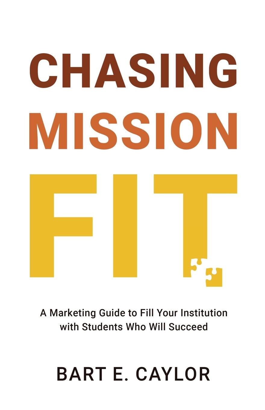 Knjiga Chasing Mission Fit Bart E Caylor