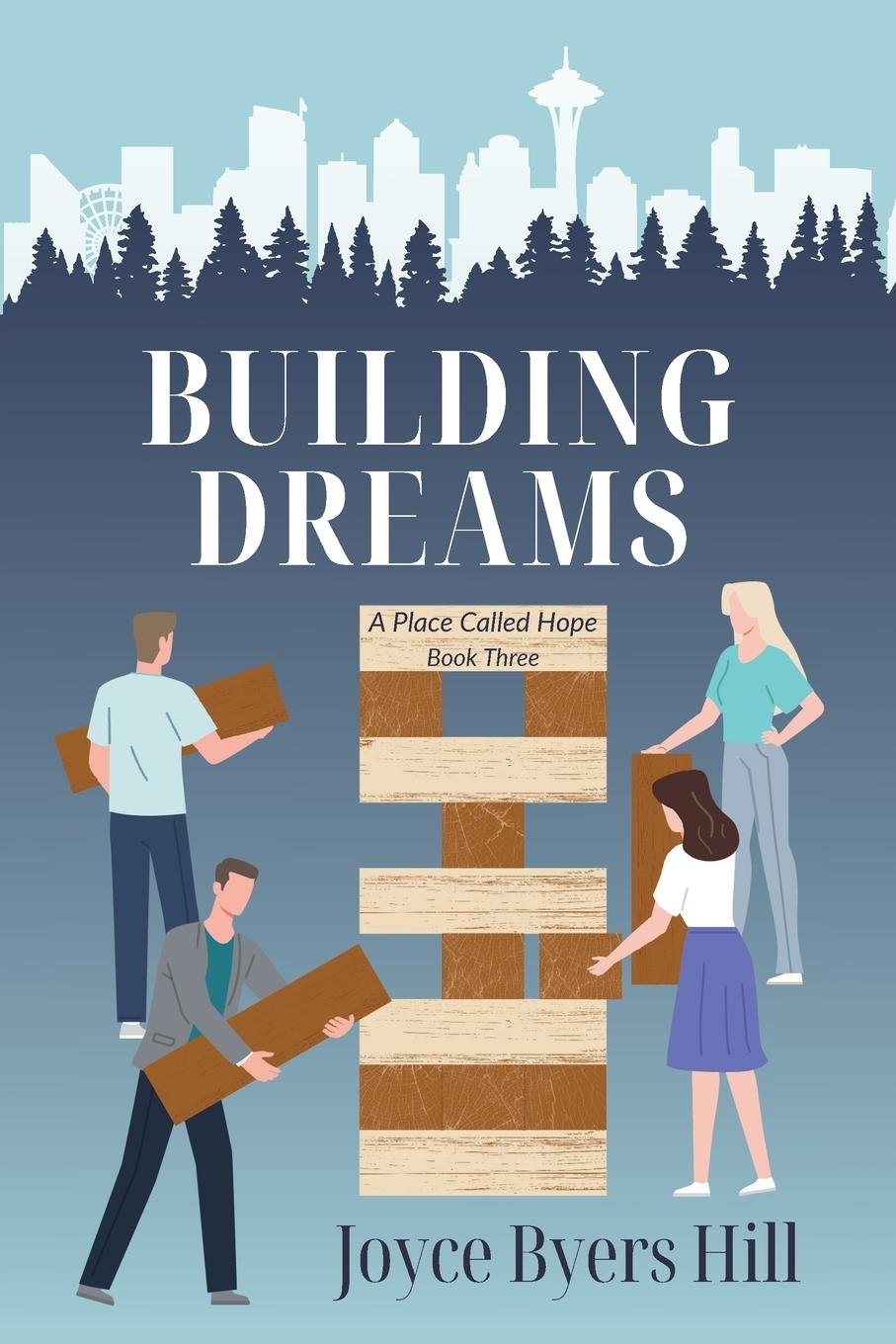 Knjiga Building Dreams Joyce Byers Hill