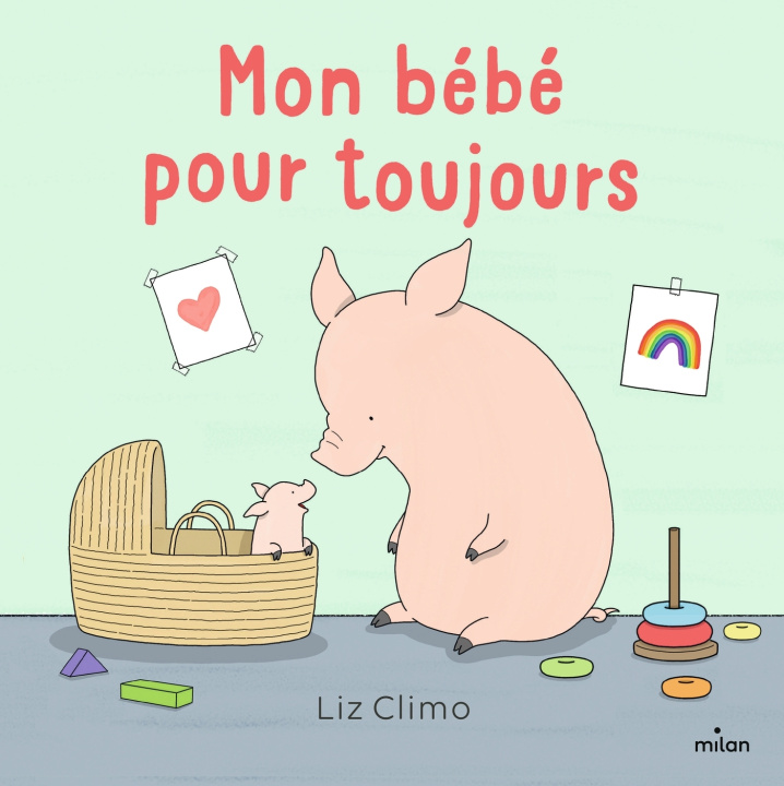 Knjiga Mon bébé pour toujours 