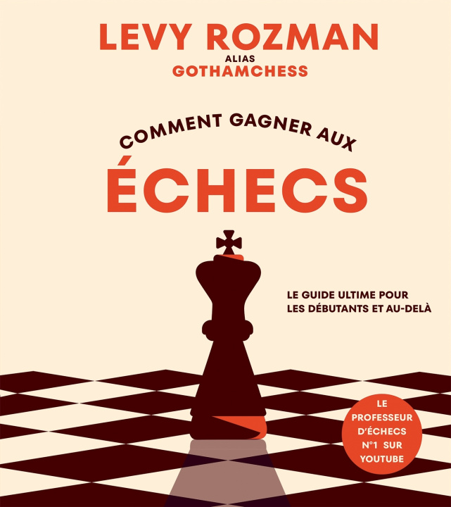 Carte Les échecs pour tous Levy Rozman