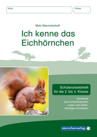 Kniha Ich kenne das Eichhörnchen sternchenverlag GmbH
