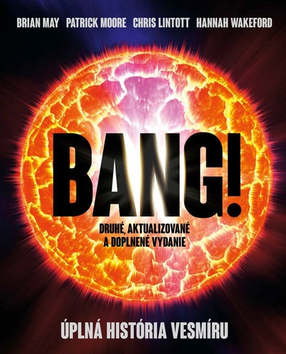 Kniha Bang! Úplná história vesmíru Brian May