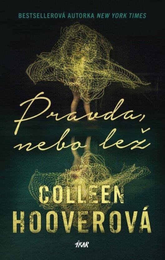Книга Pravda, nebo lež Colleen Hoover