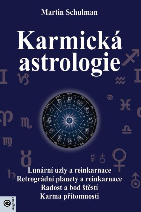 Kniha Karmická astrologie Martin Schulman