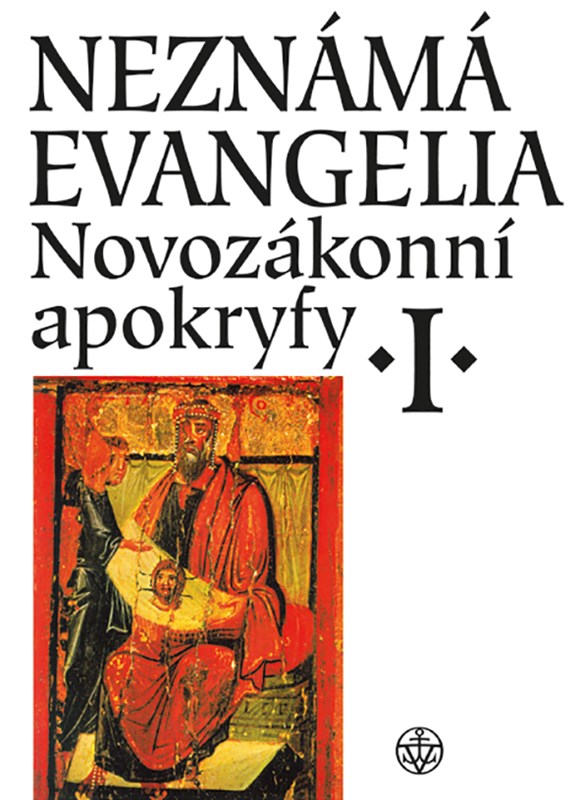 Book Neznámá evangelia. Novozákonní apokryfy I. Zuzana Vítková