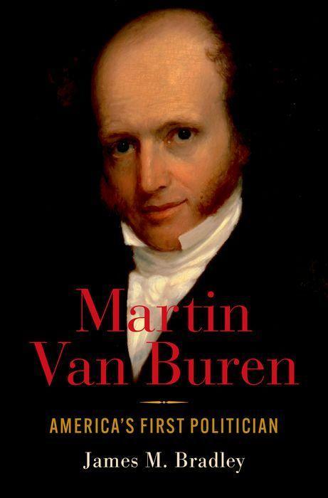 Книга Martin Van Buren America's First Politician (Hardback) 