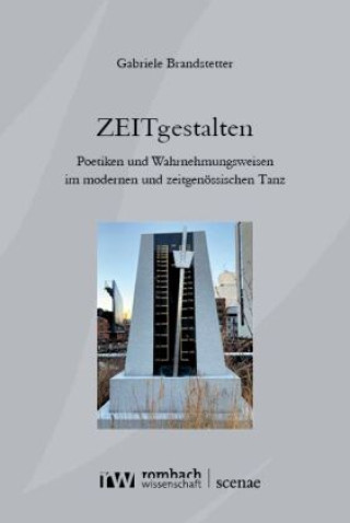Kniha ZEITgestalten Gabriele Brandstetter