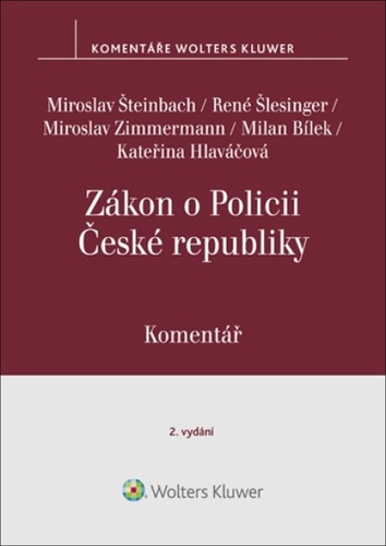 Könyv Zákon o Policii České republiky Komentář Miroslav Šteinbach