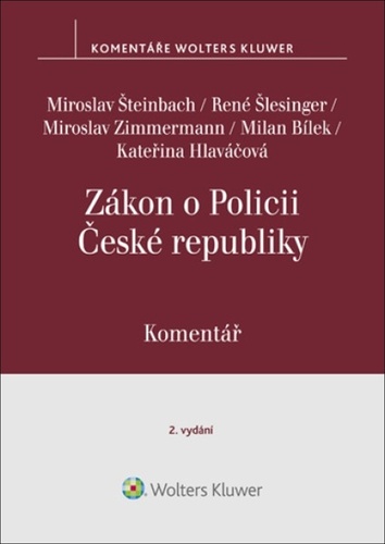 Książka Zákon o Policii České republiky Komentář Miroslav Šteinbach