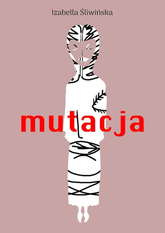 Knjiga Mutacja Izabella Śliwińska