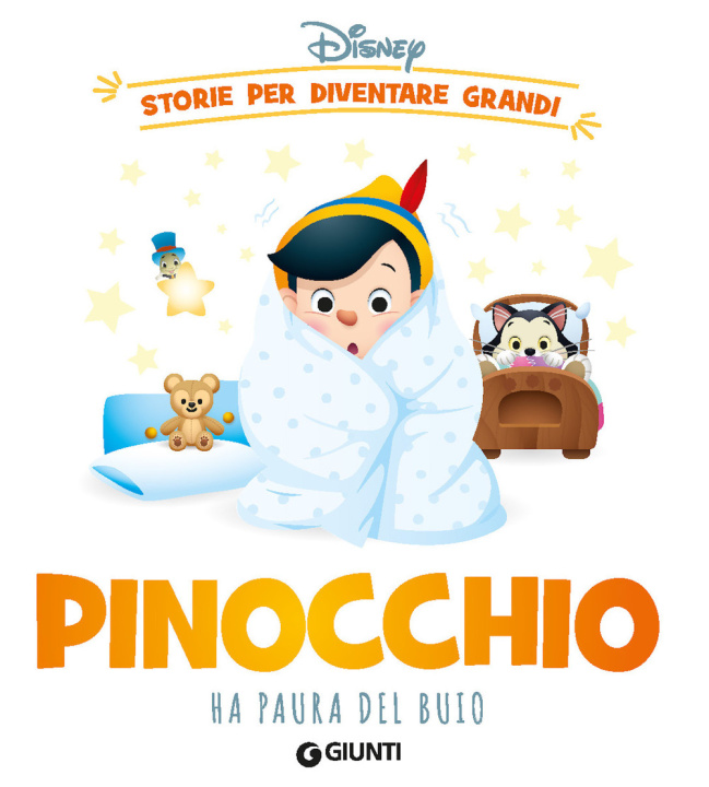 Könyv Pinocchio ha paura del buio. Storie per diventare grandi 