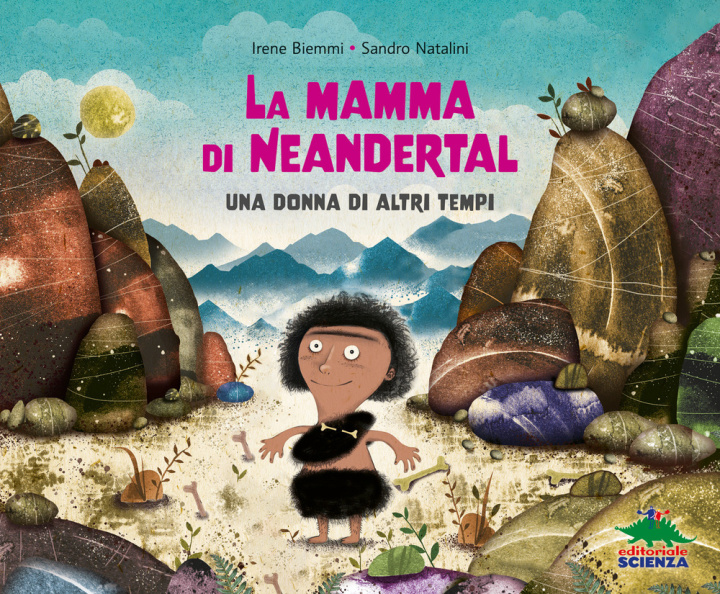 Buch mamma di Neandertal. Una donna di altri tempi Irene Biemmi