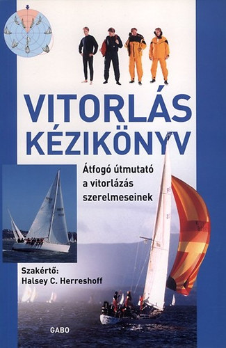 Książka Vitorlás kézikönyv Halsey C. Herreshoff (Szerk.)