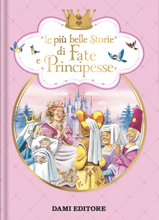 Kniha più belle storie di fate e principesse Peter Holeinone