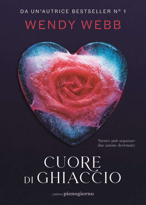 Book Cuore di ghiaccio Wendy Webb