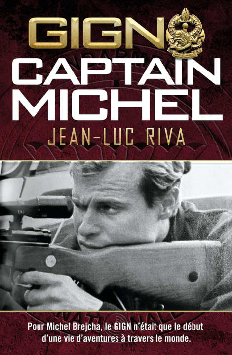 Kniha GIGN : Captain Michel Riva
