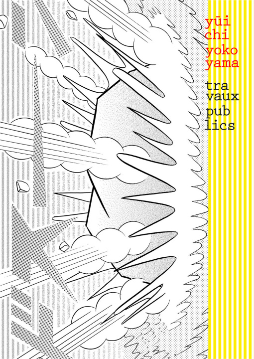 Boek Travaux publics Yûichi Yokoyama