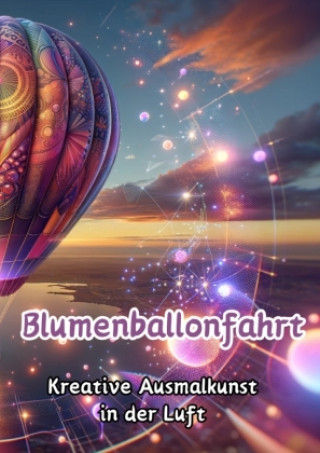 Knjiga Blumenballonfahrt Maxi Pinselzauber